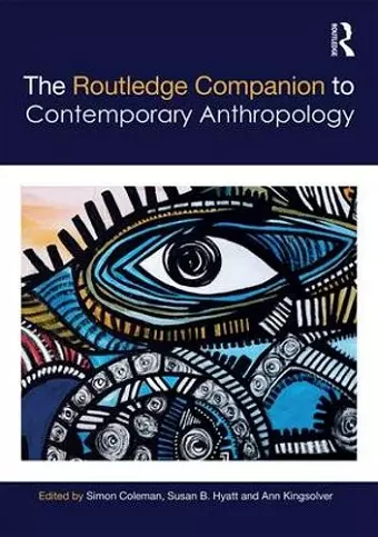 The Routledge Companion to Contemporary Anthropology cover