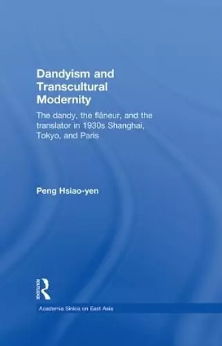 Dandyism and Transcultural Modernity cover