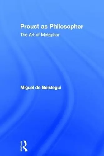 Proust as Philosopher cover