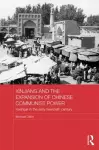 Xinjiang and the Expansion of Chinese Communist Power cover
