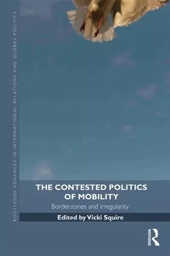 The Contested Politics of Mobility cover
