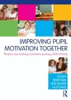 Improving Pupil Motivation Together cover