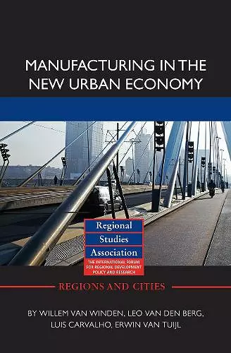 Manufacturing in the New Urban Economy cover