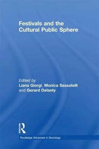 Festivals and the Cultural Public Sphere cover