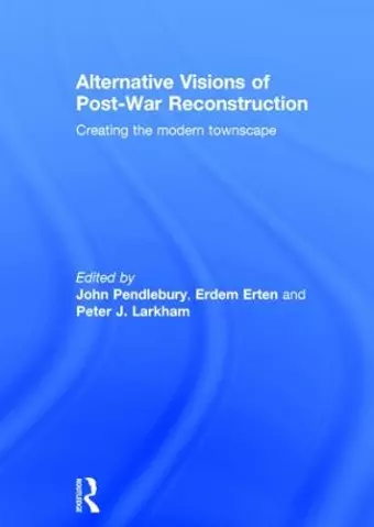 Alternative Visions of Post-War Reconstruction cover