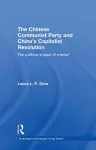 The Chinese Communist Party and China’s Capitalist Revolution cover