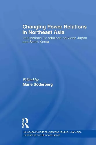 Changing Power Relations in Northeast Asia cover