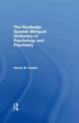 The Routledge Spanish Bilingual Dictionary of Psychology and Psychiatry cover