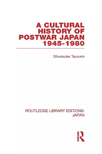 A Cultural History of Postwar Japan cover