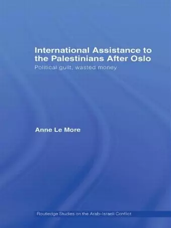 International Assistance to the Palestinians after Oslo cover