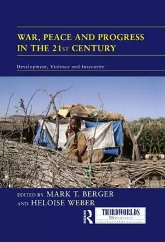 War, Peace and Progress in the 21st Century cover