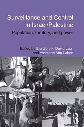 Surveillance and Control in Israel/Palestine cover