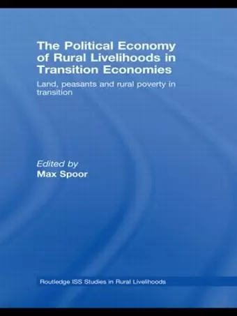 The Political Economy of Rural Livelihoods in Transition Economies cover