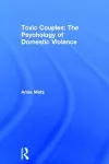 Toxic Couples: The Psychology of Domestic Violence cover