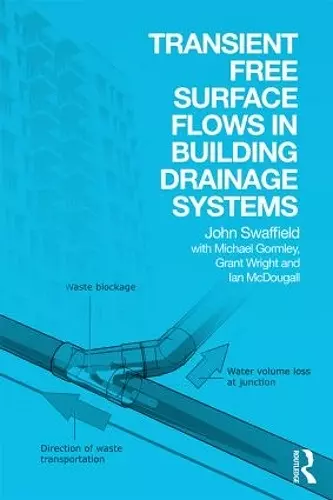 Transient Free Surface Flows in Building Drainage Systems cover