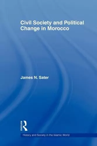 Civil Society and Political Change in Morocco cover