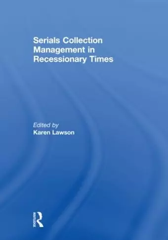 Serials Collection Management in Recessionary Times cover