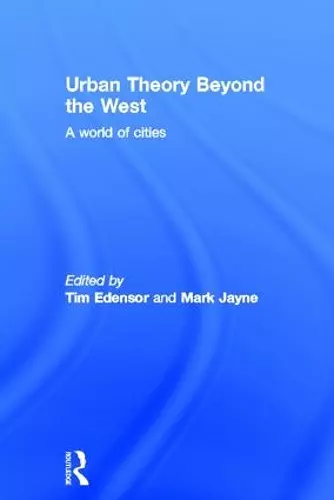 Urban Theory Beyond the West cover