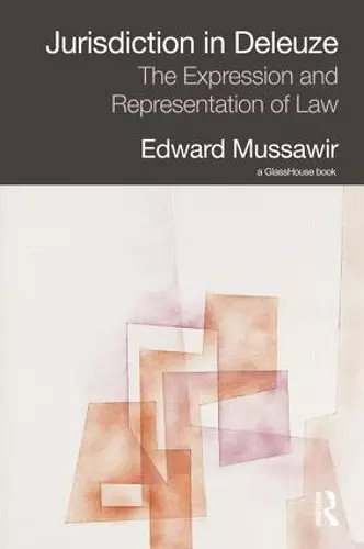 Jurisdiction in Deleuze: The Expression and Representation of Law cover