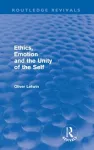 Ethics, Emotion and the Unity of the Self (Routledge Revivals) cover