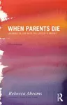 When Parents Die cover