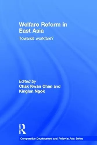 Welfare Reform in East Asia cover