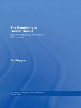 The Rebuilding of Greater Russia cover