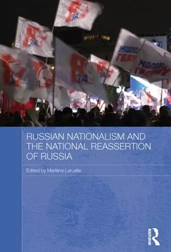 Russian Nationalism and the National Reassertion of Russia cover