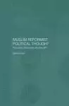 Muslim Reformist Political Thought cover