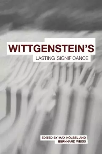 Wittgenstein's Lasting Significance cover