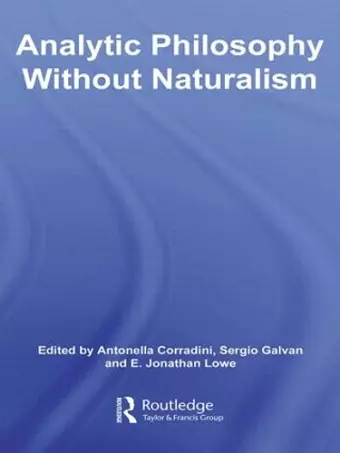 Analytic Philosophy Without Naturalism cover