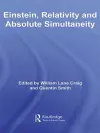Einstein, Relativity and Absolute Simultaneity cover