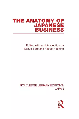 The Anatomy of Japanese Business cover