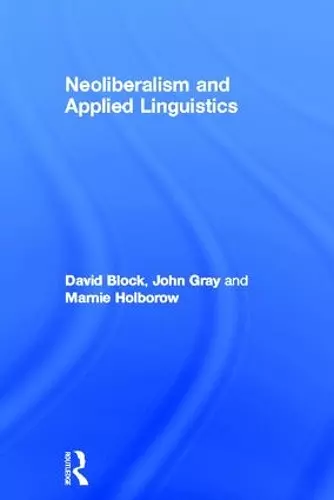 Neoliberalism and Applied Linguistics cover