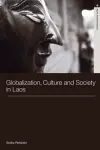 Globalization, Culture and Society in Laos cover