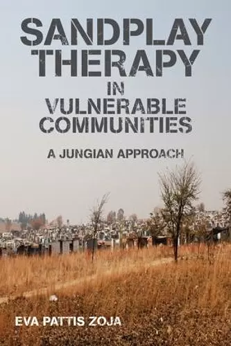 Sandplay Therapy in Vulnerable Communities cover