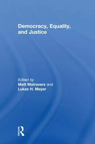 Democracy, Equality, and Justice cover