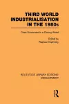 Third World Industrialization in the 1980s cover