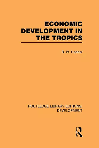 Economic Development in the Tropics cover