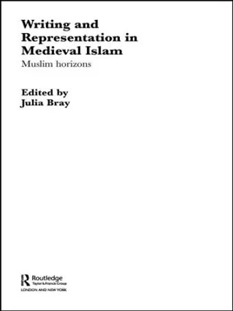 Writing and Representation in Medieval Islam cover