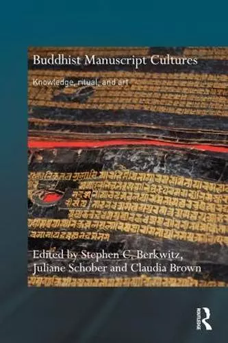 Buddhist Manuscript Cultures cover