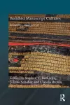 Buddhist Manuscript Cultures cover