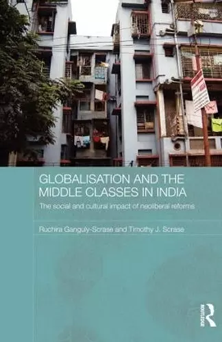 Globalisation and the Middle Classes in India cover