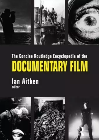 The Concise Routledge Encyclopedia of the Documentary Film cover