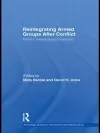 Reintegrating Armed Groups After Conflict cover