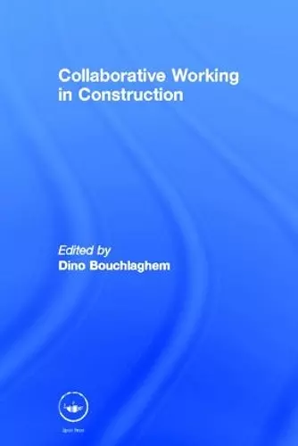 Collaborative Working in Construction cover