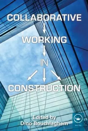 Collaborative Working in Construction cover