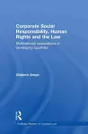 Corporate Social Responsibility, Human Rights and the Law cover