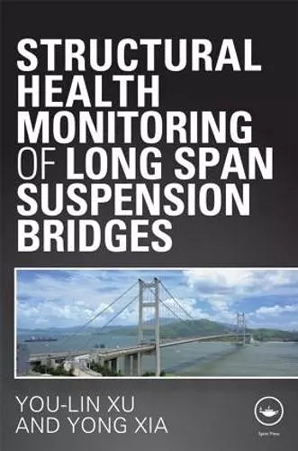 Structural Health Monitoring of Long-Span Suspension Bridges cover