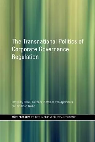 The Transnational Politics of Corporate Governance Regulation cover